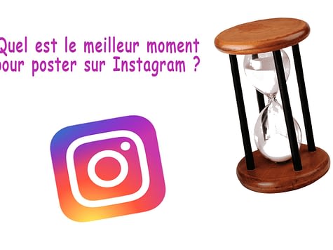 quand poster sur Instagram